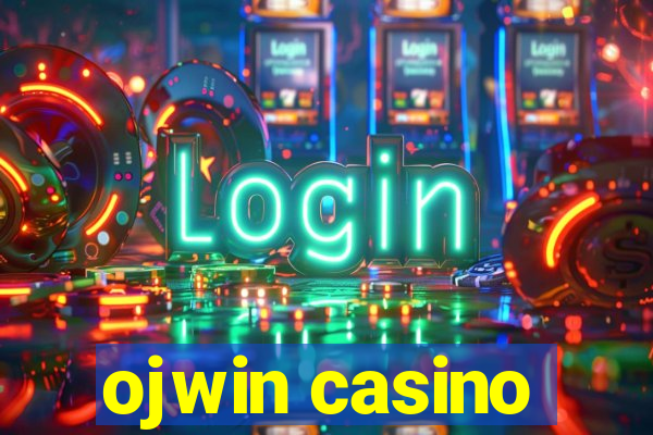 ojwin casino